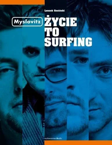 Okładka: Myslovitz. Życie to surfing