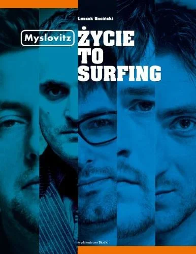 Okładka: Myslovitz. Życie to surfing